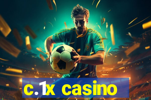 c.1x casino